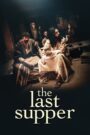 The Last SupperFull Movie Download Free Full Movie Free High Speed Download. SD Movies Point.