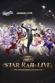 Star Rail LIVE 2025 – Honkai: Star Rail 2nd Anniversary ConcertFull Movie Download Free Full Movie Free High Speed Download. SD Movies Point.