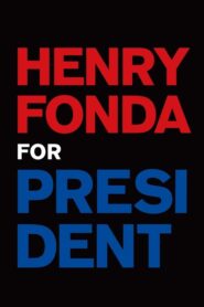 Henry Fonda for PresidentFull Movie Download Free Full Movie Free High Speed Download. SD Movies Point.