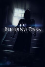 The Bleeding DarkFull Movie Download Free Full Movie Free High Speed Download. SD Movies Point.